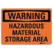 Warning: Hazardous Material Storage Area Signs