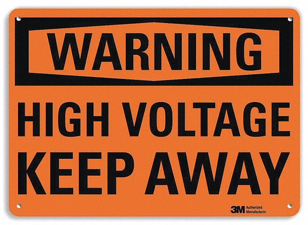 Warning Sign: Aluminum, Mounting Holes Sign Mounting, 10 in x 14 in Nominal Sign Size, 0.04 in Thick