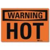 Warning: Hot Signs