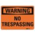 Warning: No Trespassing Signs