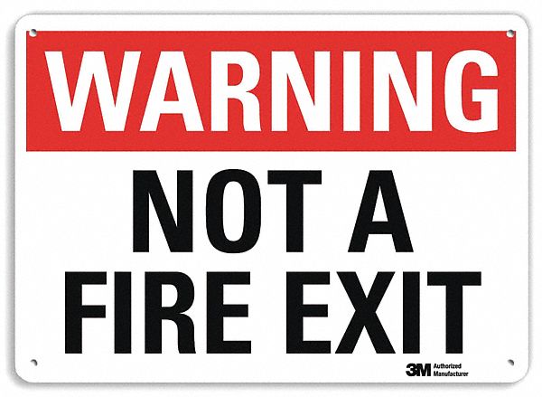 SAFETY SIGN, ALUMINUM, MOUNTING HOLES, 7 IN X 10 IN NOMINAL SIGN SIZE, ENGINEER GRADE, NOT A FIRE EXIT