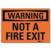 Warning: Not A Fire Exit Signs