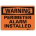 Warning: Perimeter Alarm Installed Signs