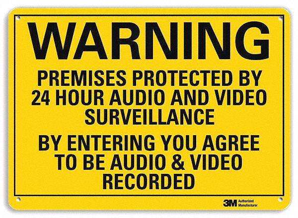 DANGER SIGN, AL, HOLE MOUNT, 7X14 IN, ENGINEER GRADE, PREMISES PROTECTED BY 24 HOUR AUDIO & VIDEO SURVEILLANCE BY ENT...