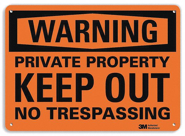 DANGER SIGN, ALUMINUM, HOLE MOUNT, 7 X 10 IN NOMINAL SIGN SIZE, ENGINEER GRADE, PRIVATE PROPERTY KEEP OUT NO TRESPASSING