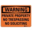 Warning: Private Property No Trespassing No Soliciting Signs