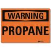 Warning: Propane Signs
