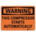 Warning: This Compressor Starts Automatically Signs
