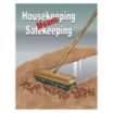 Housekeeping Means Safekeeping Posters