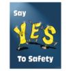 Say "YES" to Safety Posters
