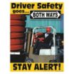 Driver Safety Goes Both Ways Stay Alert Posters