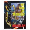 Put Your Life On The Line. Harness Up Posters