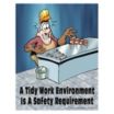 A Tidy Work Environment is A Safety Requirement Posters
