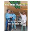 Identify Hazards - Its Everyones Responsibility Posters