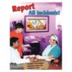 Report All Incidents Posters