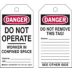 Danger/Do Not Operate Worker In Confined Space Signed By: Date: / Danger/Do Not Remove This Tag! Remarks: Tags