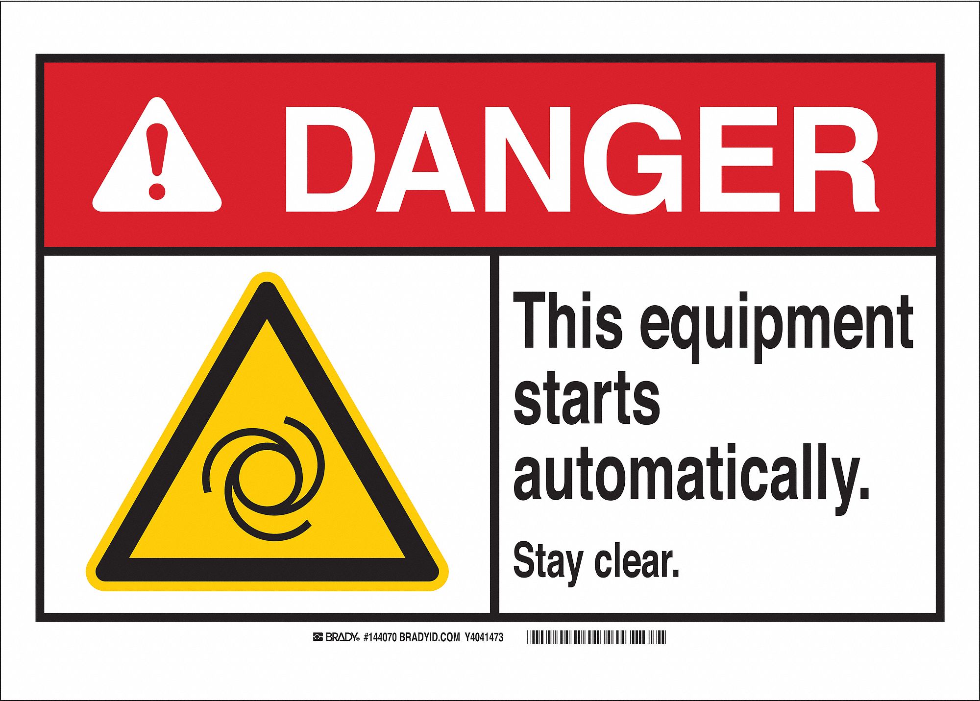 Danger Sign, Stay Clear, B-302, 10in.H