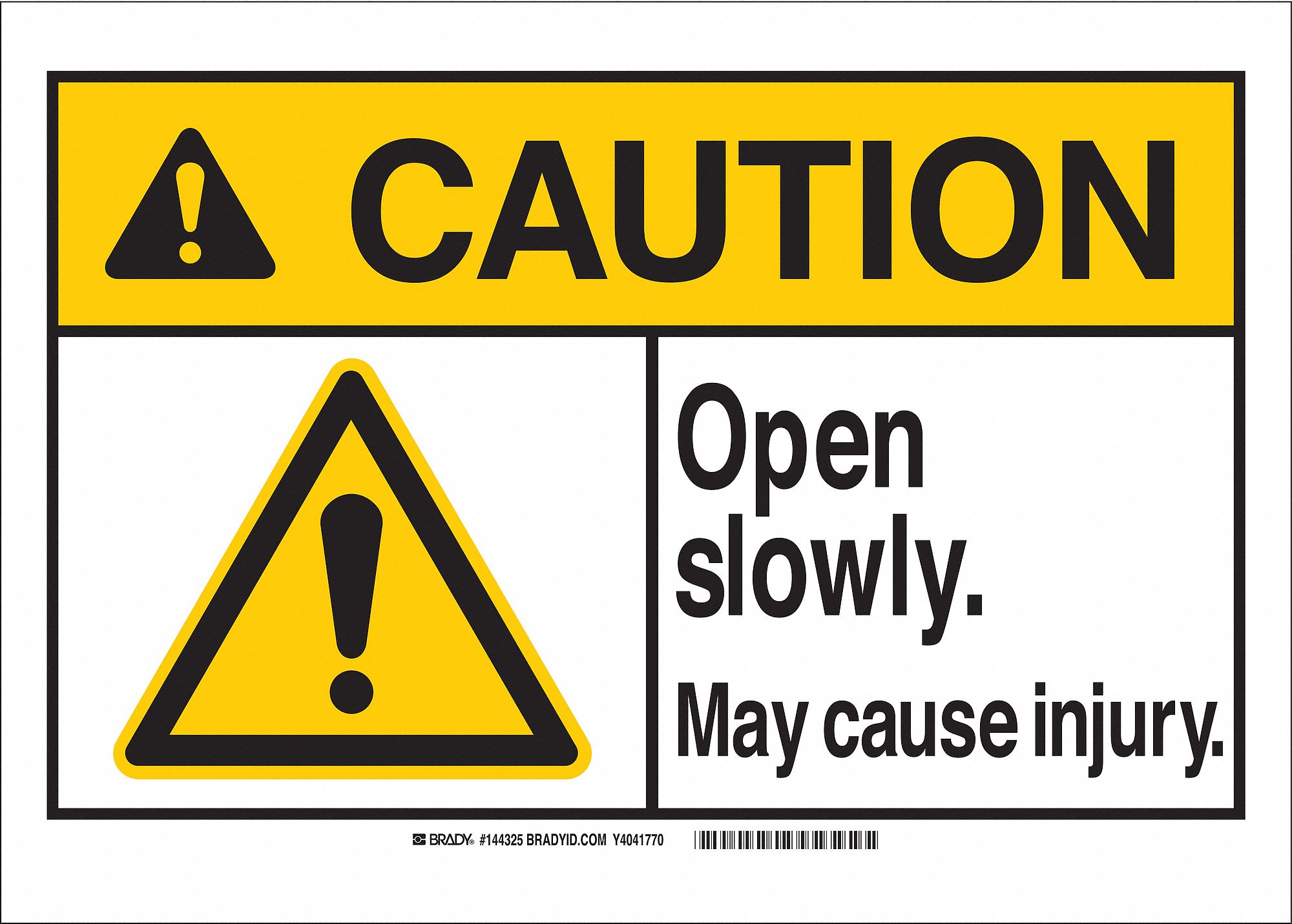 Caution Sign, 7in.Hx10in.W, Open Slowly