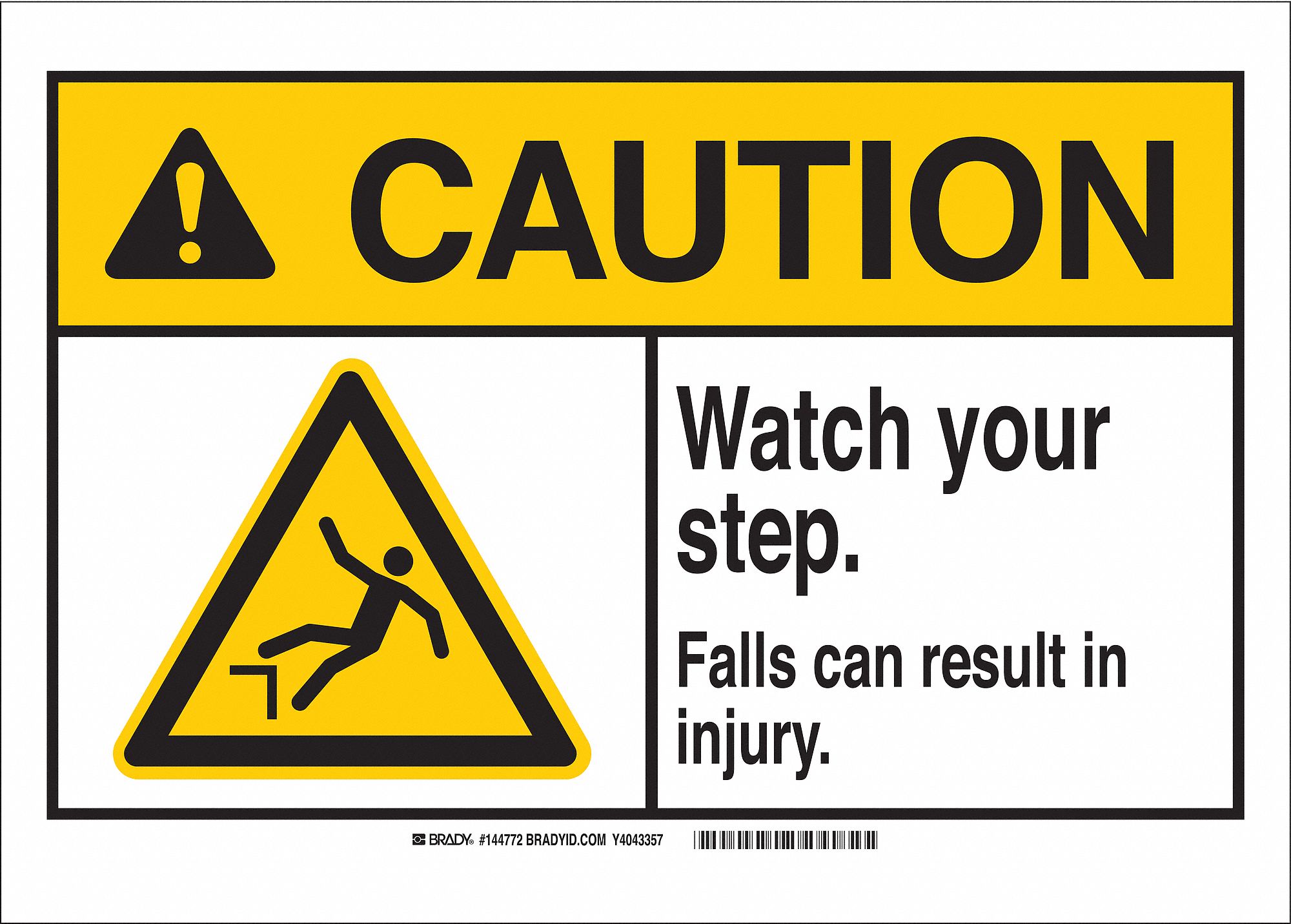 Caution Sign, 10in.W, Alumn, Watch Yr Step