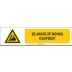 Be Aware Of Moving Equipment Sign Slider Message Inserts