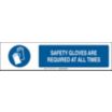 Safety Gloves Are Required At All Times Sign Slider Message Inserts
