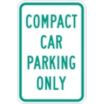 Compact Car Parking Only Signs