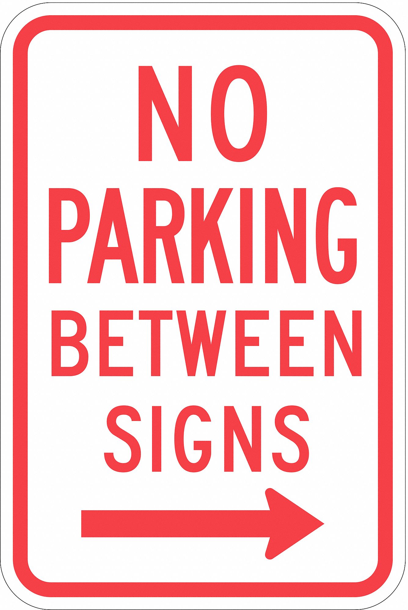 No Parking Sign: 18 in x 12 in Nominal Sign Size, Aluminum, 0.063 in, High Intensity Prismatic, Red