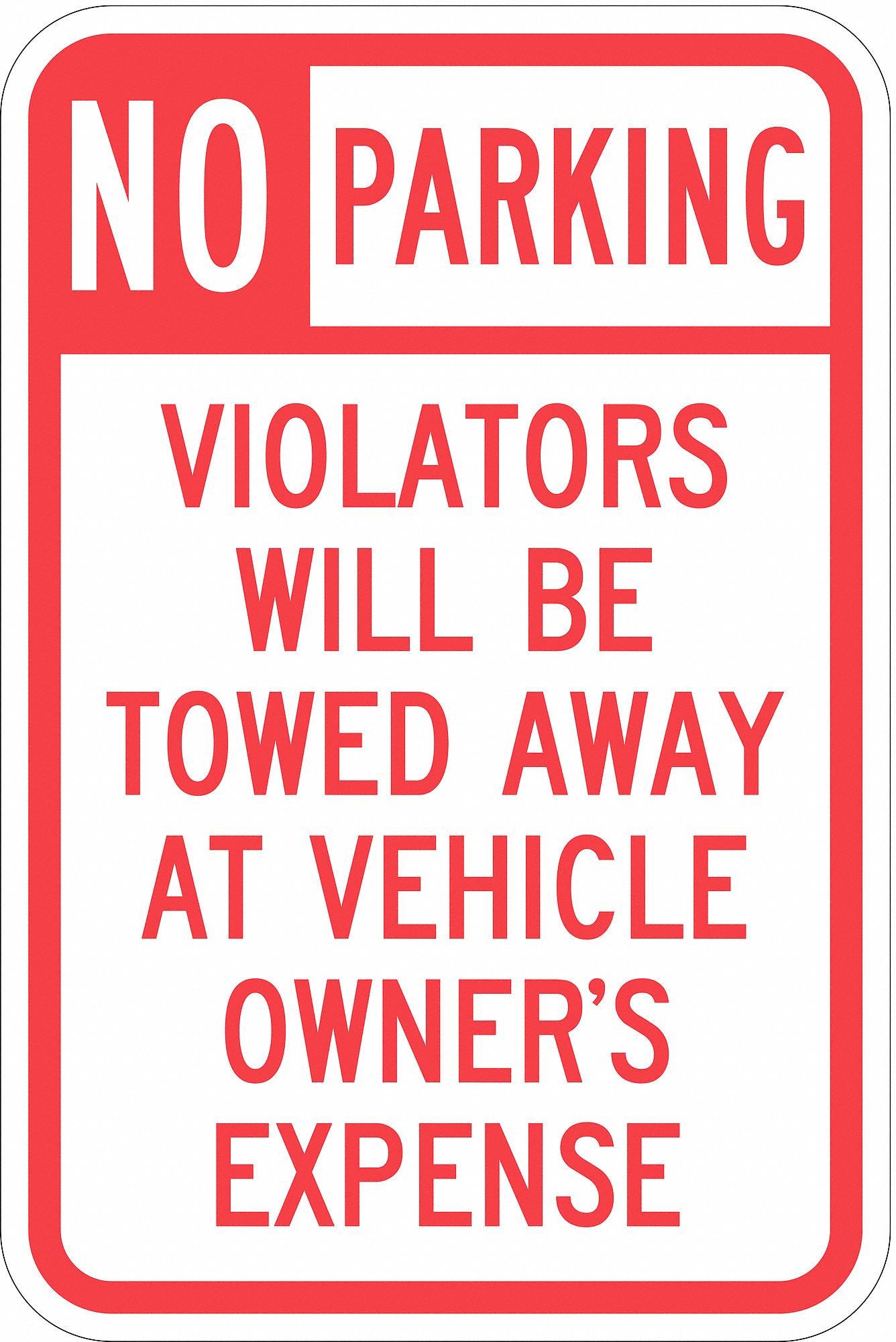 LYLE Tow Zone No Parking Sign - 36A853|T1-1061-HI_12x18 - Grainger