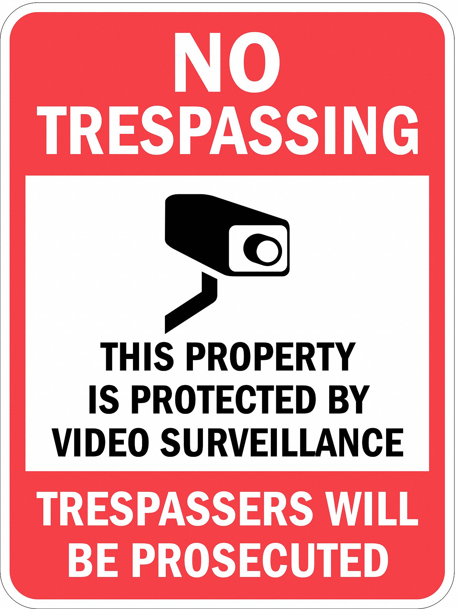 PROPERTY SIGN, AL, HOLE MOUNT, 24X18 IN, METAL, THIS PROPERTY IS PROTECTED BY VIDEO SURVEILLANCE TRESPASSERS WILL BE...