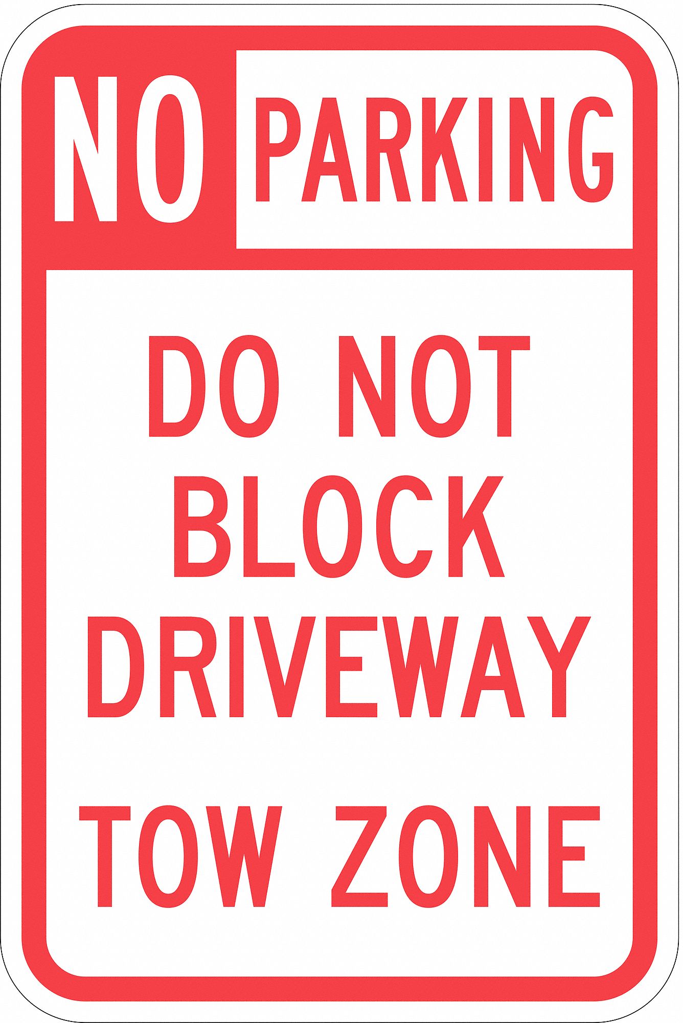 No Parking Sign: 18 in x 12 in Nominal Sign Size, Aluminum, 0.063 in, Engineer, Red, White, English