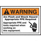 Warning: Arc Flash And Shock Hazard Appropriate PPE Required Appropriate PPE And Tools Required When Working On This Equipment Signs