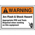 Warning: Arc Flash And Shock Hazard - Appropriate PPE And Tools Required When Working On This Equipment Signs