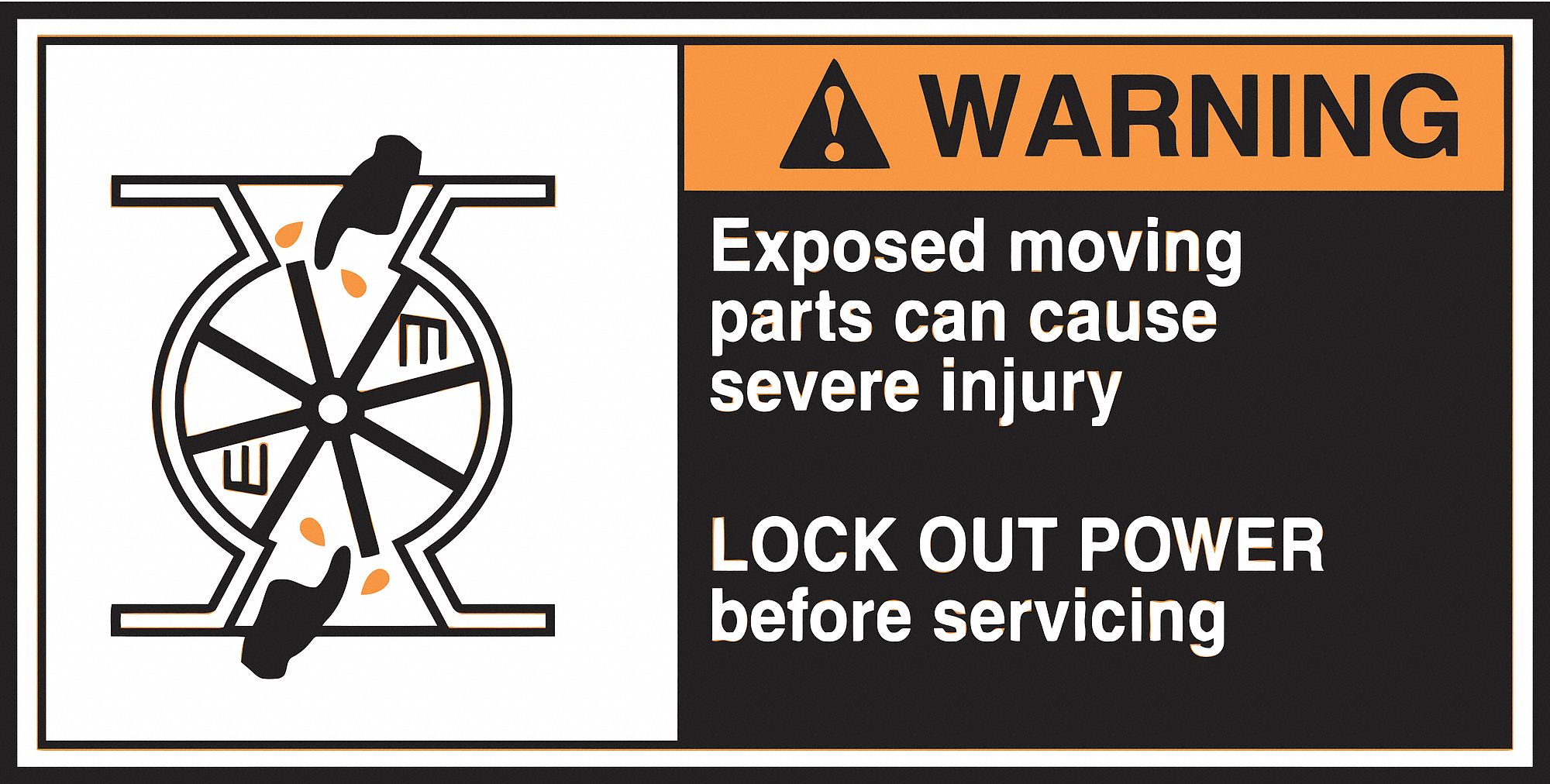 CEMA LABEL, VINYL, ADHESIVE, 2½X5 IN, 0.004 IN THICK, 5 PK, EXPOSED MOVING PARTS CAN CAUSE SEVERE INJURY LOCK OUT POW...