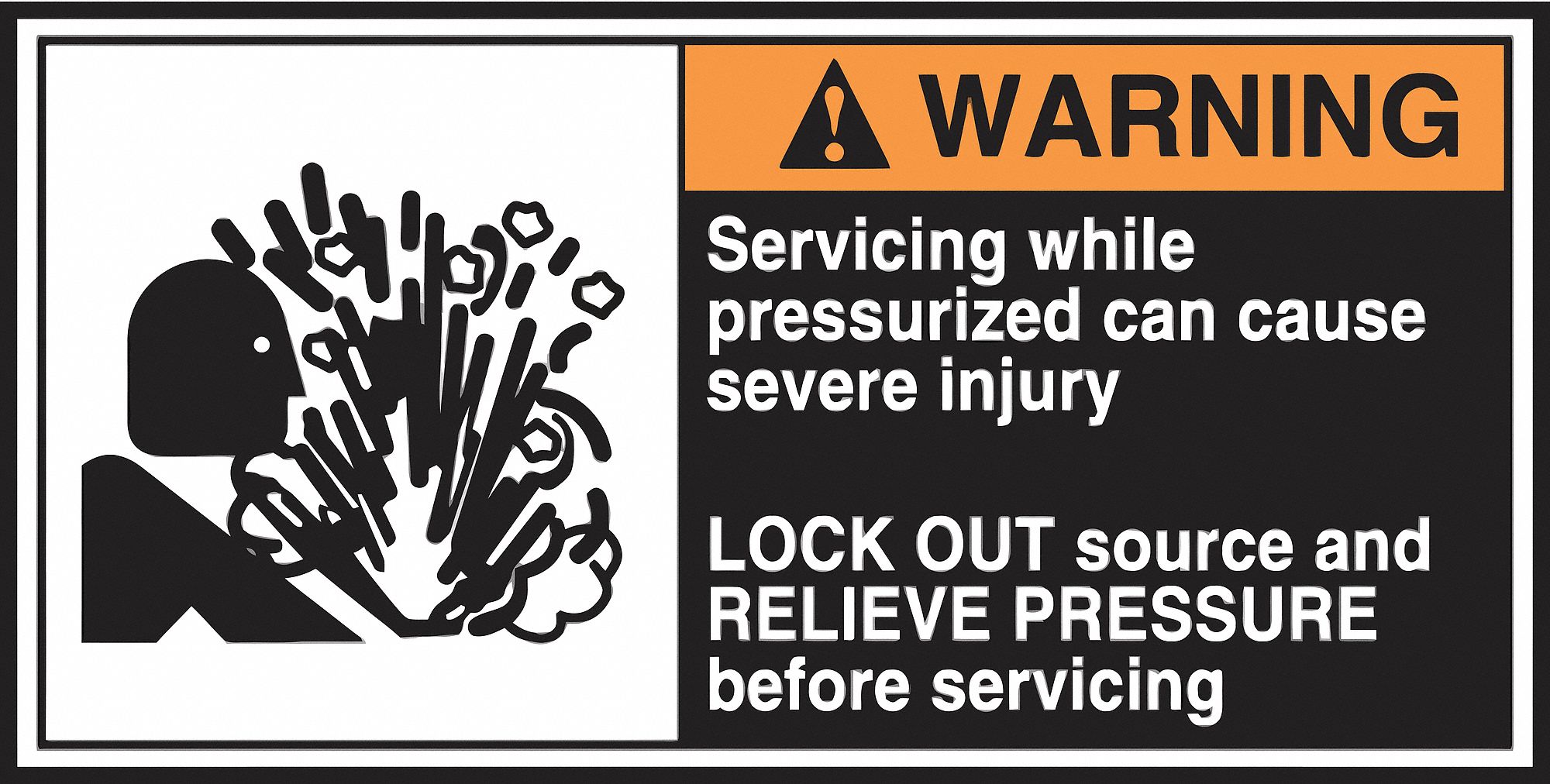 CEMA LABEL, VINYL, ADHESIVE, 2½X5 IN, 0.004 IN THICK, 5 PK, SERVICING WHILE PRESSURIZED CAN CAUSE SEVERE INJURY LOCK...