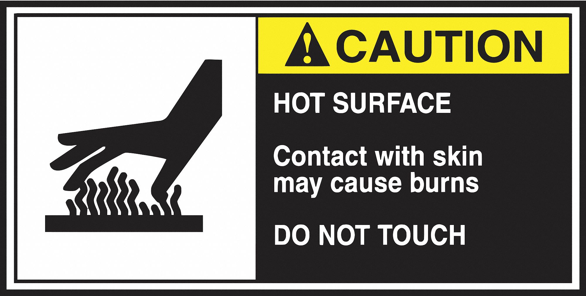 CEMA LABEL, VINYL, ADHESIVE, 2½ X 5 IN, 0.004 IN THICK, 5 PK, HOT SURFACE CONTACT WITH SKIN MAY CAUSE BURNS DO NOT TOUCH