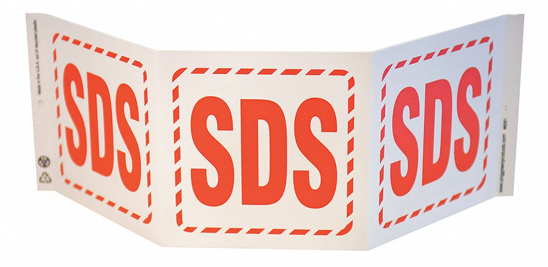 HIGH VISIBILITY SAFETY SIGN, SDS, 7½ IN HEIGHT, 20 IN WIDTH, PLASTIC