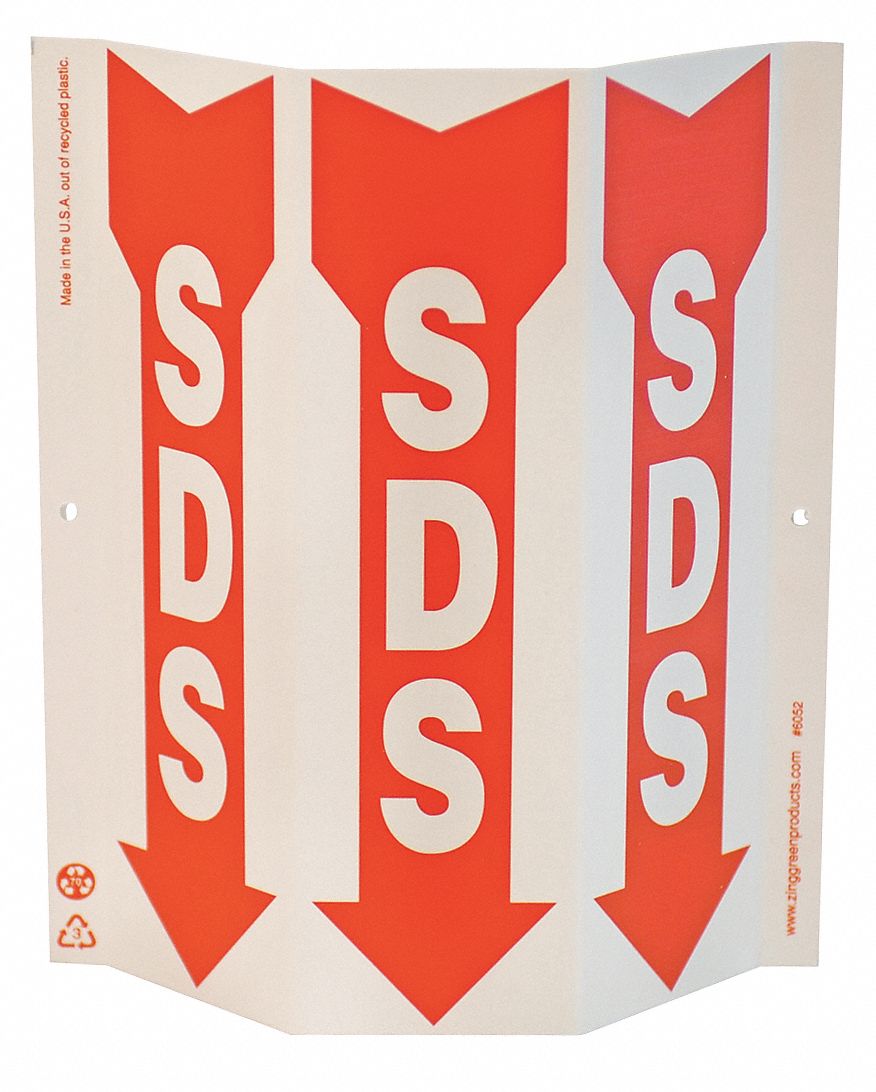 HIGH VISIBILITY SAFETY SIGN, SDS, 12 IN HEIGHT, 9 IN WIDTH, PLASTIC