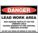 DANGER SIGN, LEAD, HEADER DANGER, RECTANGLE, 10 IN HEIGHT, 14 IN WIDTH, ALUMINUM, SURFACE MOUNT, WHITE/BLACK