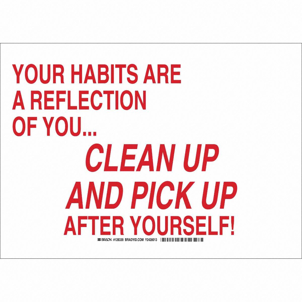 B401 7X10 RED/WHT YOUR HABITS ARE A