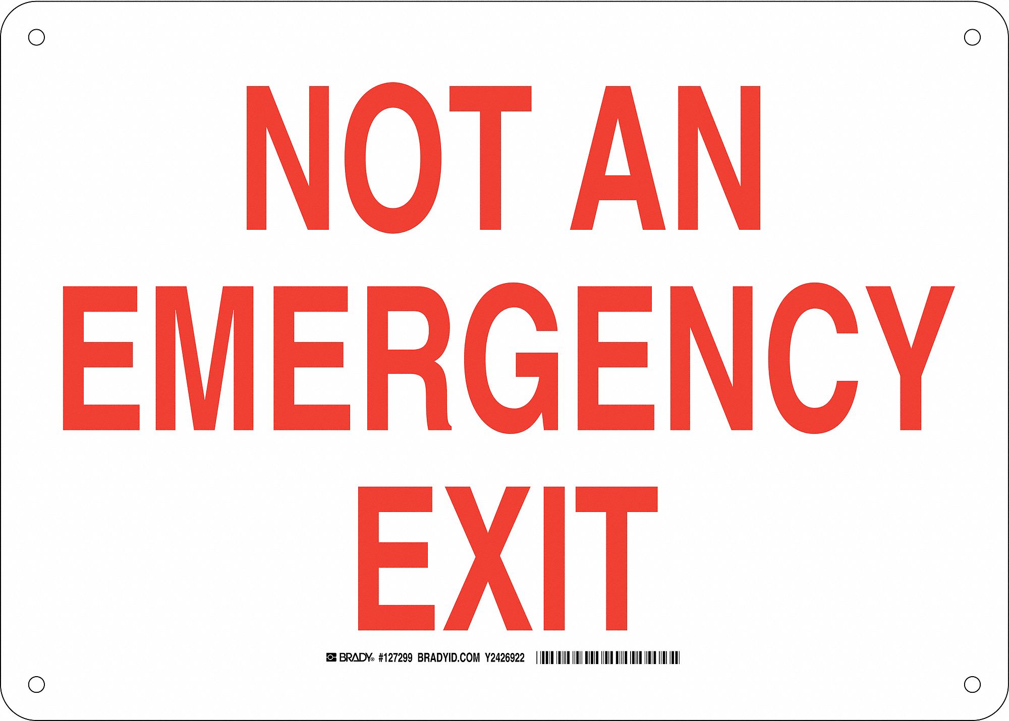 Exit Sign, Not An Emergency Exit, 10"x14"