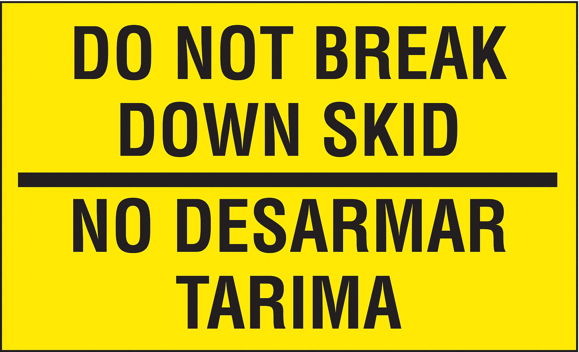 Do Not Break Down Skid Meaning