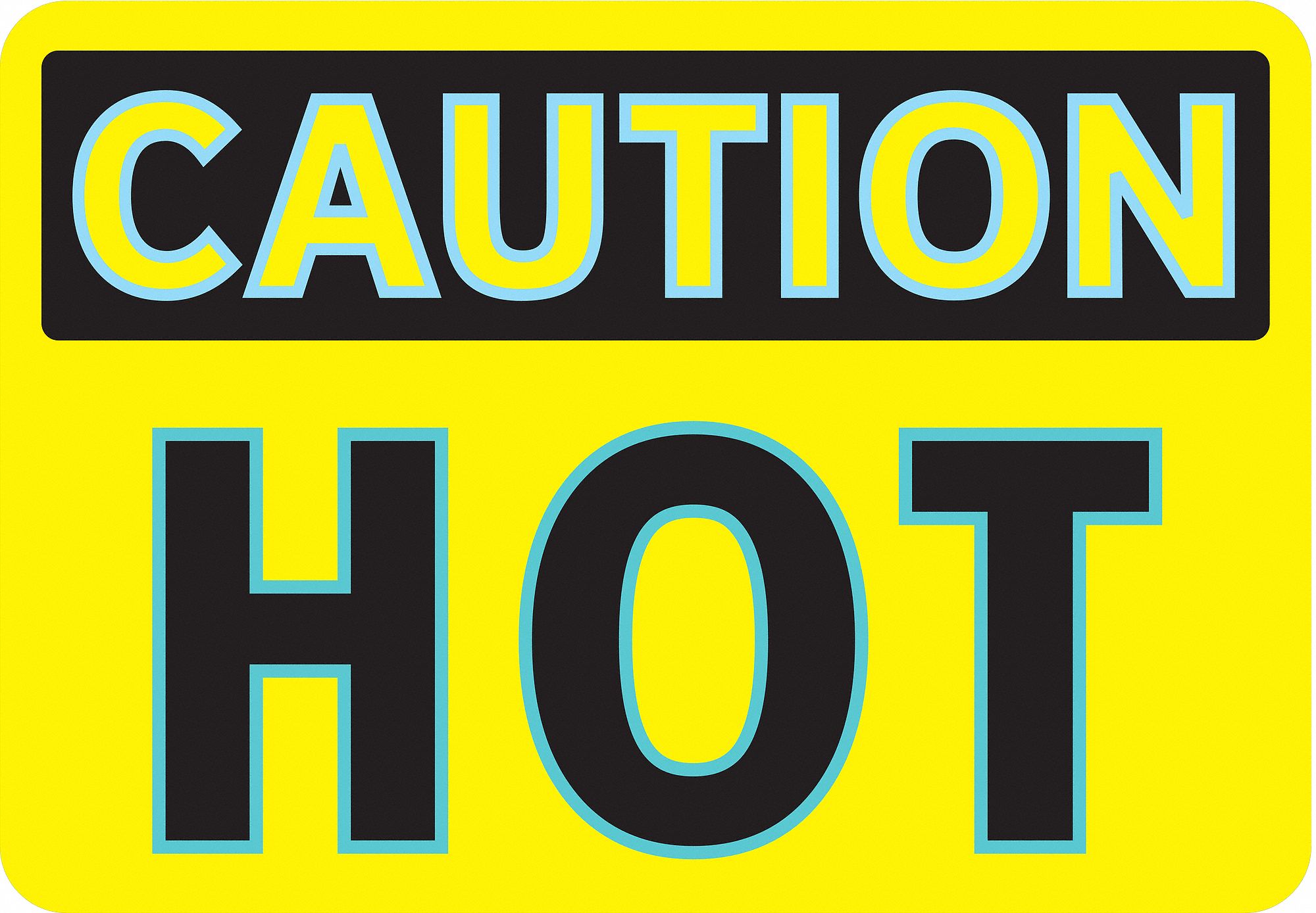 Caution Sign, 7 x 10In, BK/YEL, Hot, ENG, Hot