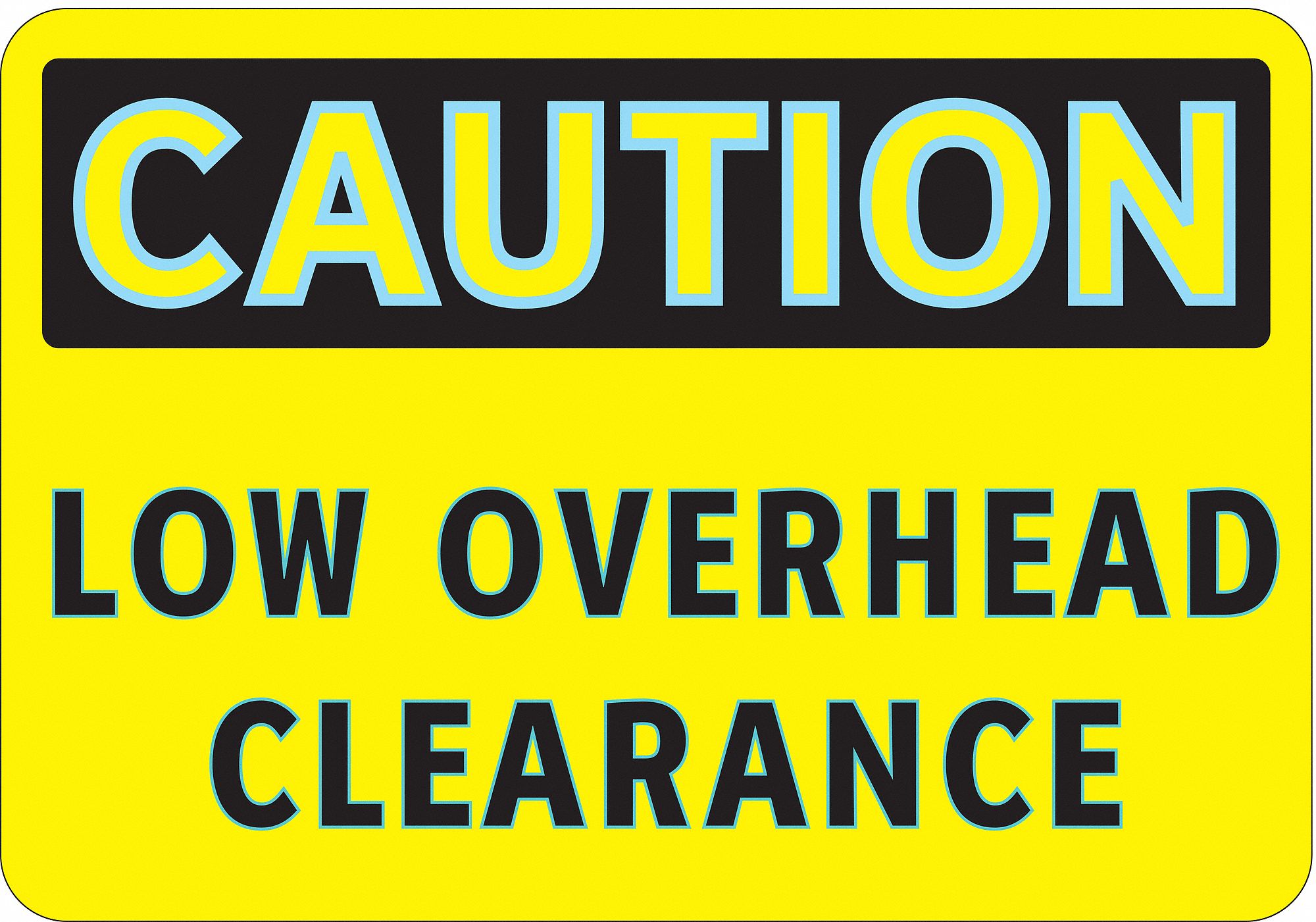 CAUTION SIGN, VINYL, 10 IN WIDTH, 7 IN HEIGHT, WHITE