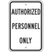 Authorized Personnel Only Signs