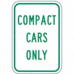 Compact Cars Only Compact Car Parking Signs - Grainger Industrial ...