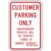 Customer Parking Only Unauthorized Vehicles Will Be Ticketed/Towed At Owners Expense Signs (Wisconsin)