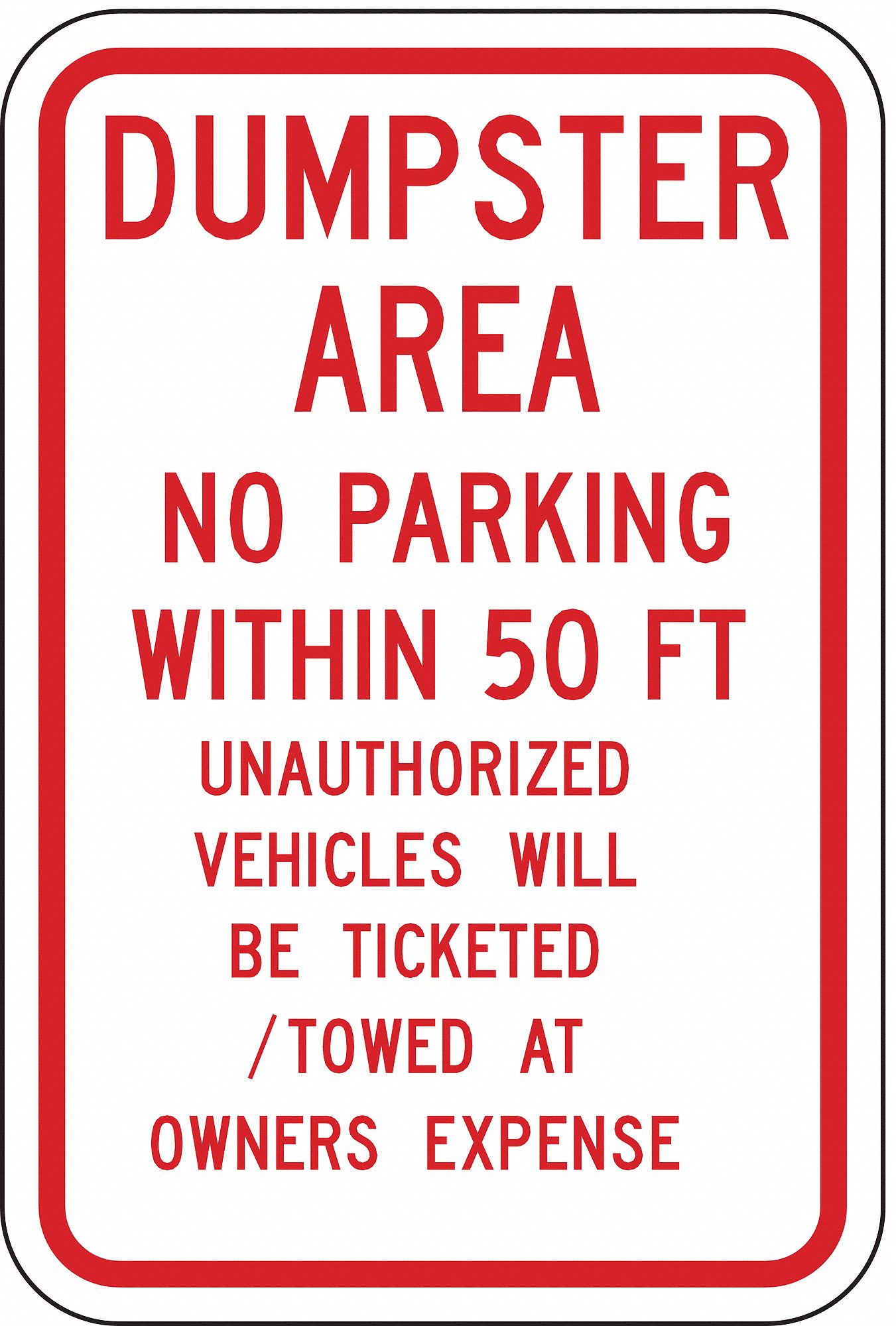 Parking Sign: 18 in x 12 in Nominal Sign Size, Aluminum, 0.063 in, High Intensity Prismatic, Red