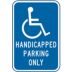 Handicapped Parking Only Signs