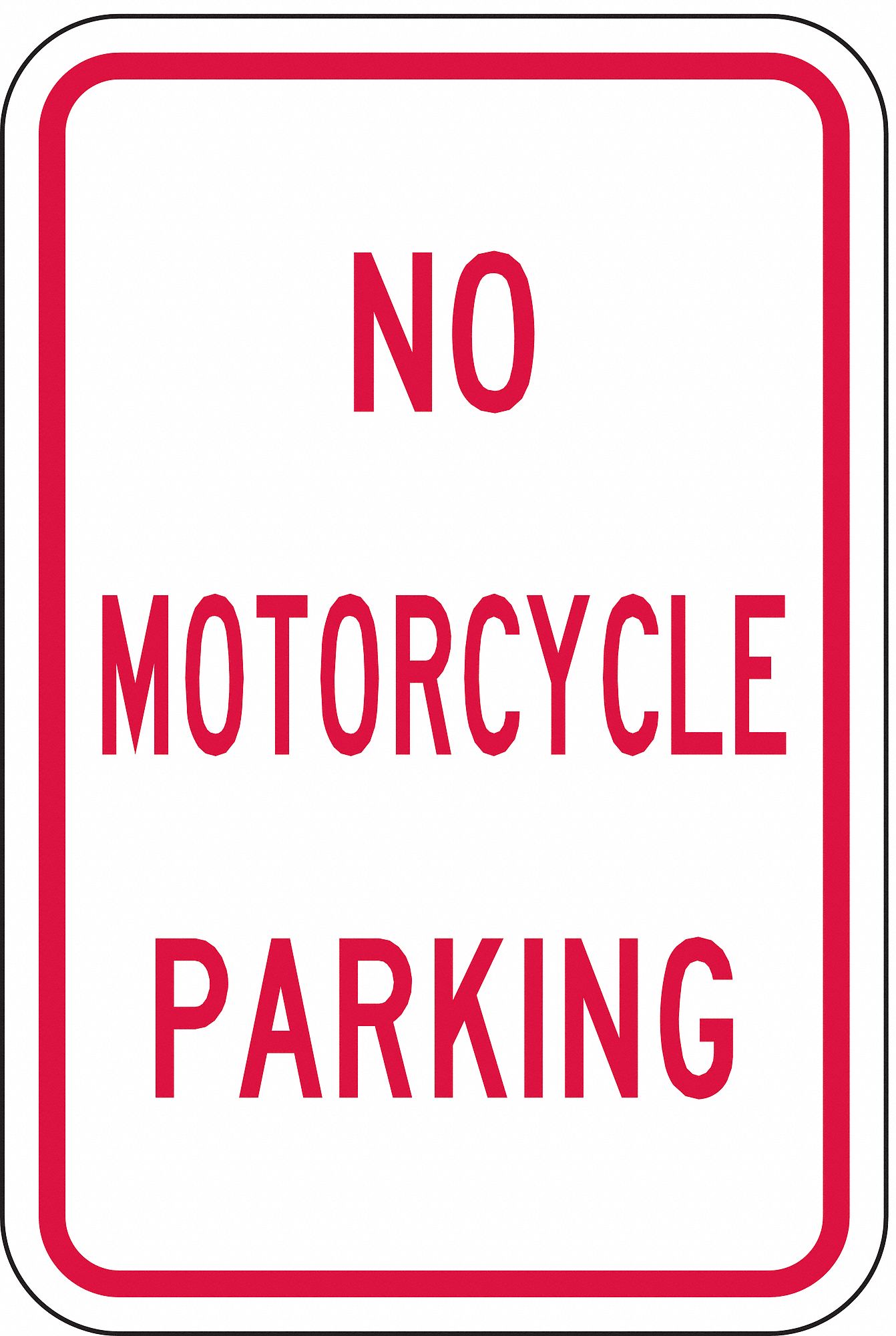 LYLE No Motorcycle Parking Sign, Sign Legend No Motorcycle Parking, 18 in x 12 in 3PMG7NP008