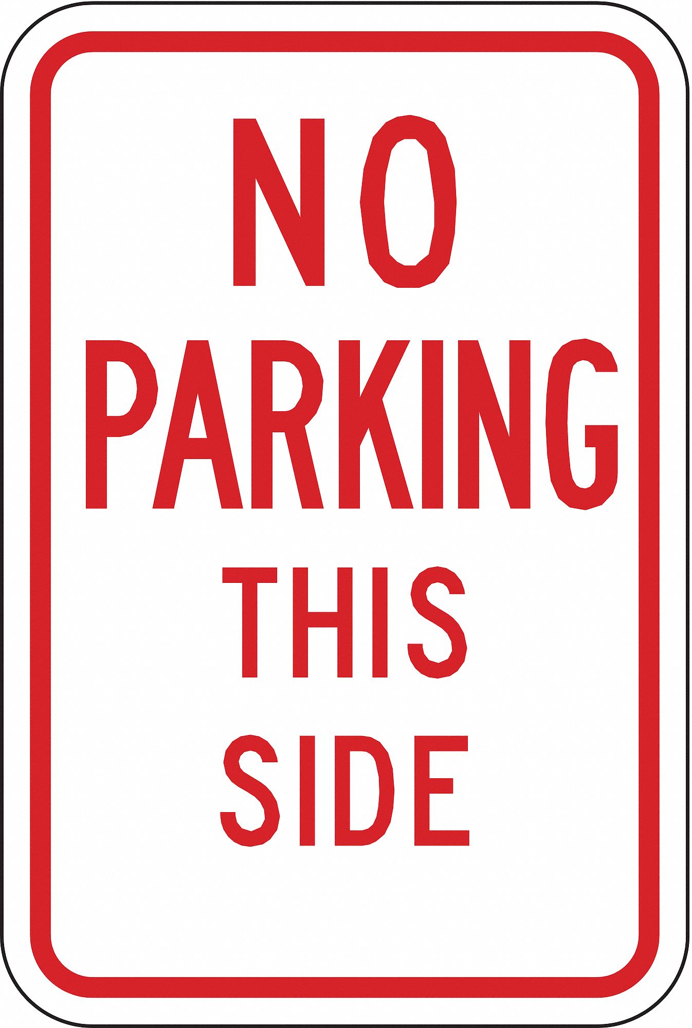 No Parking Sign: 18 in x 12 in Nominal Sign Size, Aluminum, 0.063 in, R7-215 MUTCD
